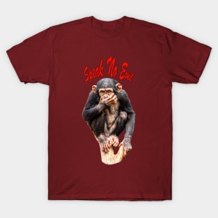 Speak no Evil T-Shirt